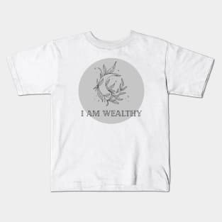 Affirmation Collection - I Am Wealthy (Gray) Kids T-Shirt